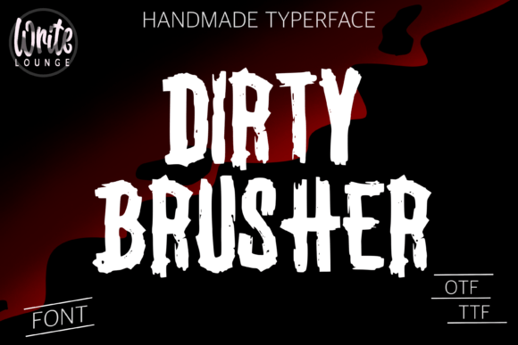 Dirty Brusher: The Ultimate Typography for Horror and Spooky Designs